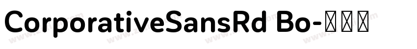 CorporativeSansRd Bo字体转换